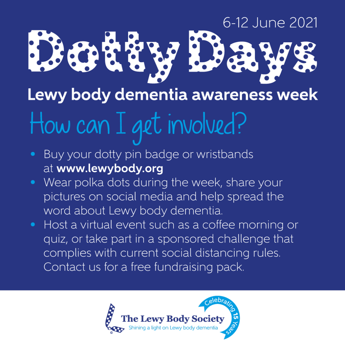 Lewy Body Dementia Awareness Week Dotty Days 6 12 June 21 The Lewy Body Society